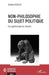 Non-philosophie du sujet politique: Une généalogie du pouvoir by Sophie Lesueur