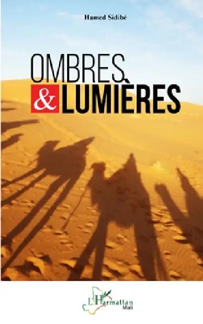 Ombres & lumières by Hamed Sidibé