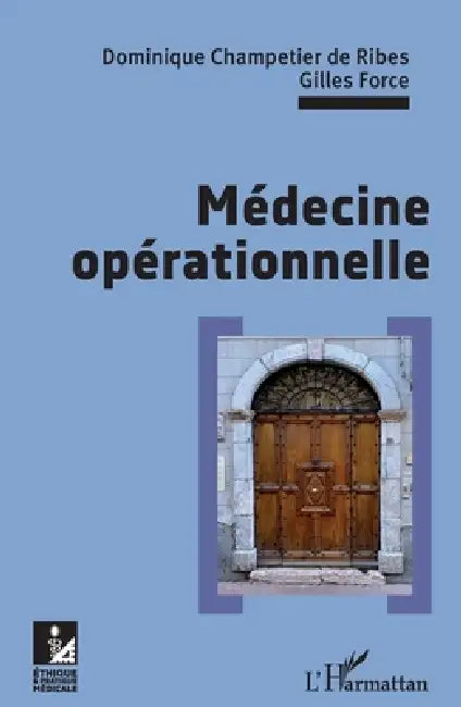 Médecine opérationnelle by Force Gilles, Champetier de Ribes Dominique