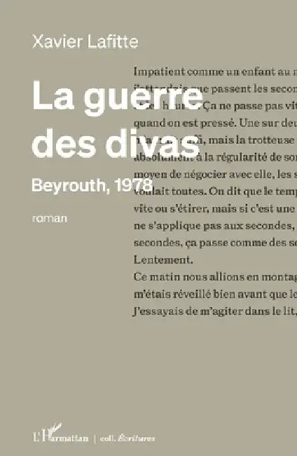 La guerre des divas: Beyrouth, 1978 by Encinar Richard