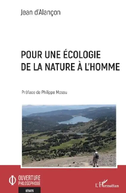 Pour une écologie de la nature à l'homme by Jean D'Alançon