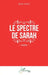 Le spectre de Sarah: Théâtre by Diakite Madou