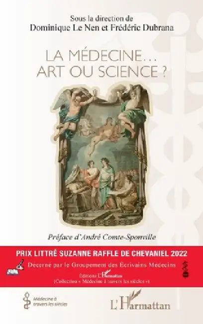 La médecine... Art ou science ? by Dominique Le Nen, Dubrana Frederic