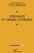 Spiritualité et chemins littéraires by Encarnacion Medina Arjona, Manuela Merino Garcia