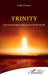 Trinity: Ou comment passer une joyeuse fin du monde by Sacha Danino