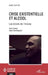 Crise existentielle et alcool: Les écrans de l'ivresse Hors champs Søren Kierkegaard by Alain Cercle
