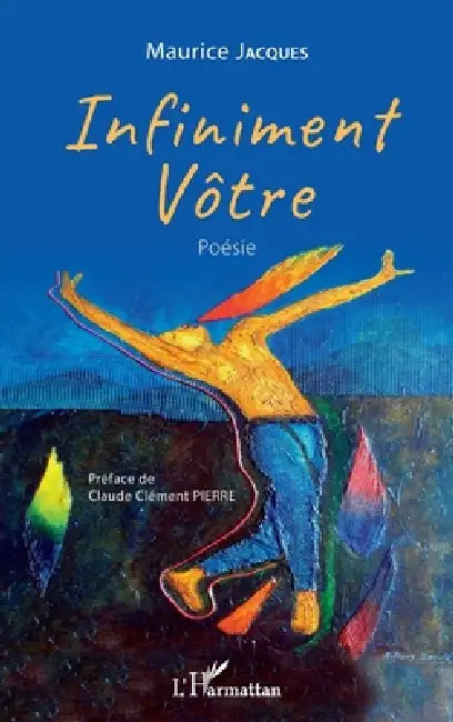 Infiniment vôtre by Maurice Jacques