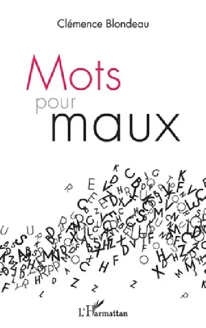 Mots pour maux by Blondeau Clemence