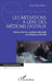 Mediations A L Ere Des Mediums Digitaux (Les): Vidéoconférence, auxiliaires interactifs et intelligence artificielle by Fathi Ben Mrad