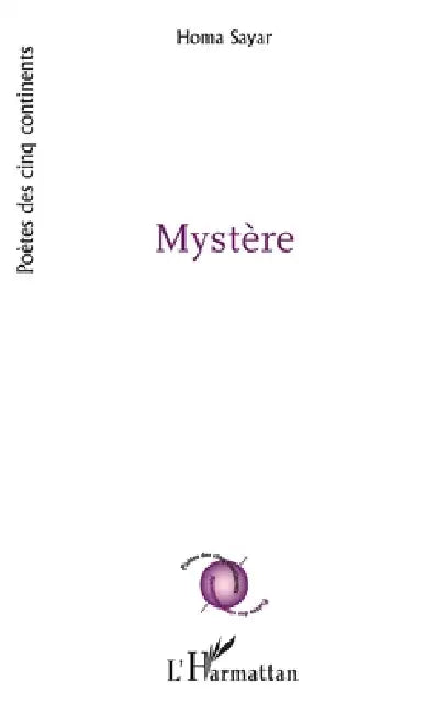 Mystère by Homa Sayar