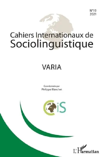 Cahiers internationaux de sociolinguistique: Varia by Gudrun Ledegen