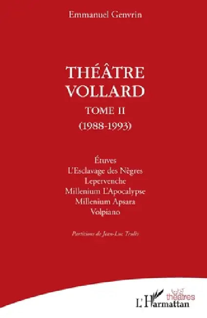 Théâtre Vollard: Tome 2 (1988-1993) by Emmanuel Genvrin