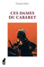 Ces dames du cabaret by Françoise Miran