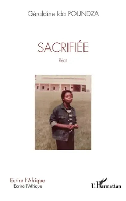 Sacrifiée by Poundza Geraldine Ida