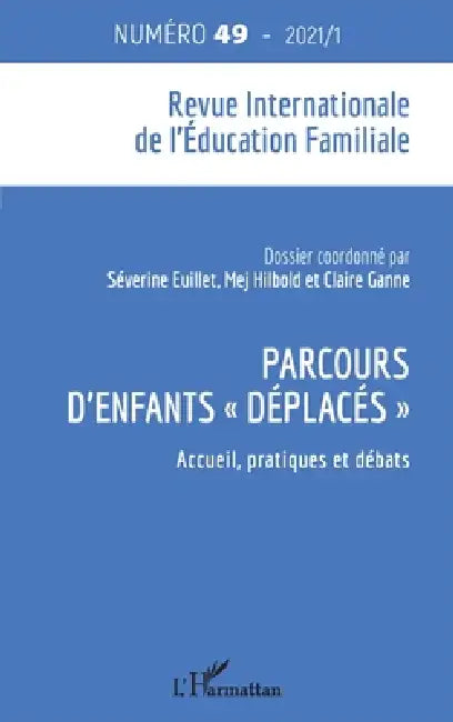 Parcours d'enfants déplacés: Accueil, pratiques et débats by Véronique Francis