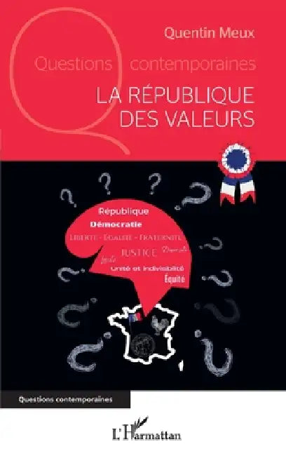 La République Des Valeurs by Quentin Meux