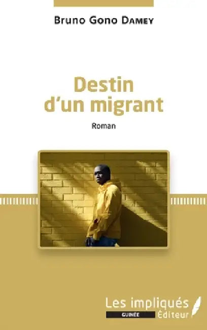 Destin d'un migrant by Bruno Gono Damey