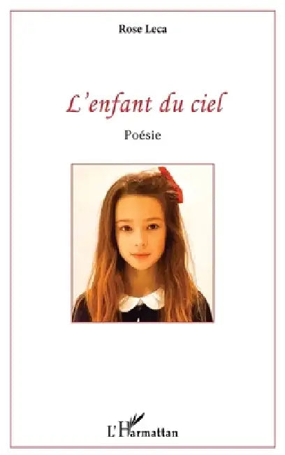 L'enfant du ciel by Leca Rose