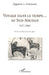 Voyage dans le temps... Au Sud-Soudan: 1977-1984 by Zygmunt L. Ostrowski
