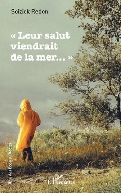 Leur salut viendrait de la mer... by Dumont Francoise