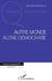 Autre monde autre démocratie by Bernard Borrelly