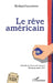Le rêve américain by Richard Lecointre