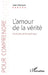 L'amour de la vérité: Itinéraire philosophique by Jean D'Alançon