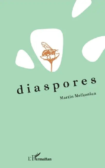Diaspores by Martin Melkonian