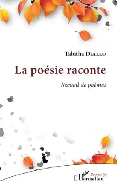 La Poésie Raconte by Tabitha Diallo