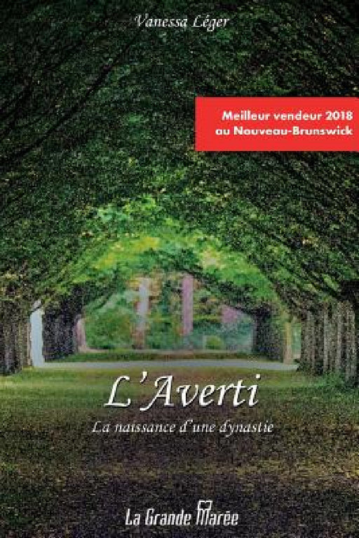 L'Averti: La naissance d'une dynastie - Tome 1 by Vanessa Léger