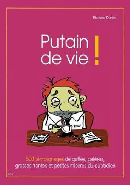 Putain de vie