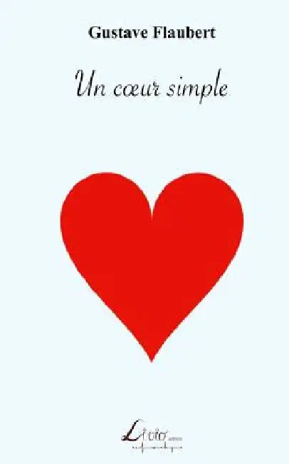 Un coeur simple by Flaubert, Gustave
