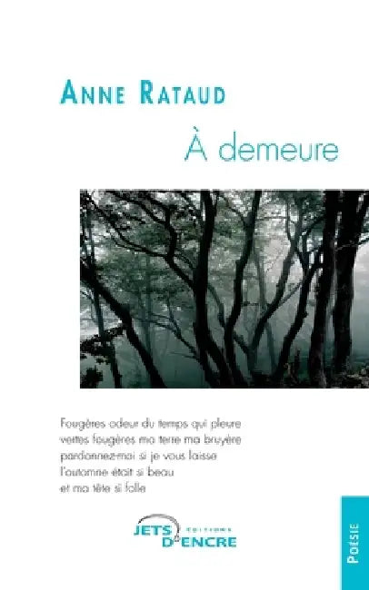 A demeure by Anne Rataud