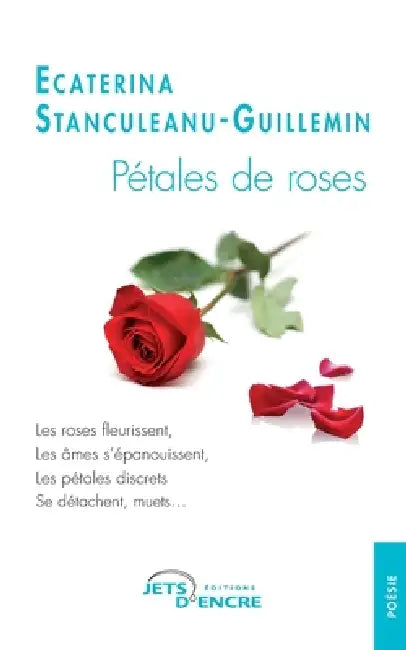Pétales de roses by Ecaterina Stanculeanu-Guillemin