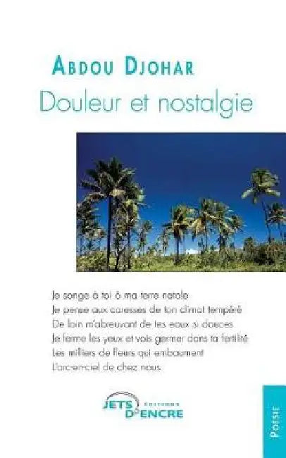 Douleur et nostalgie by Djohar Abdou