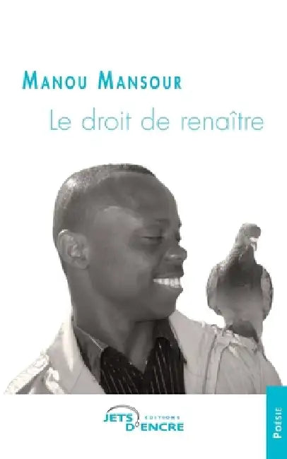 Le droit de renaître by Manou Mansour