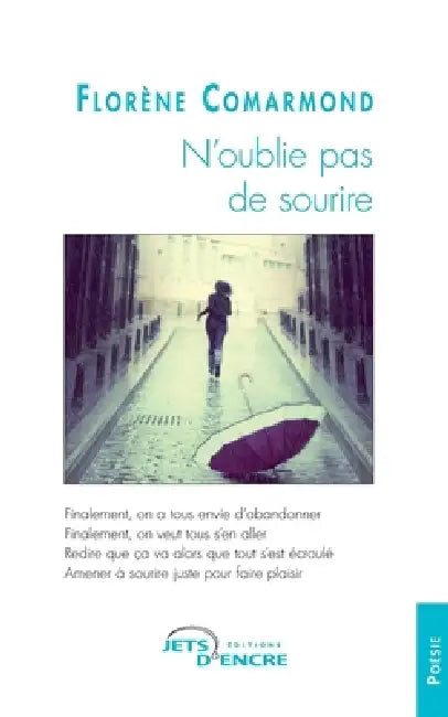 N'oublie pas de sourire by Florène Comarmond