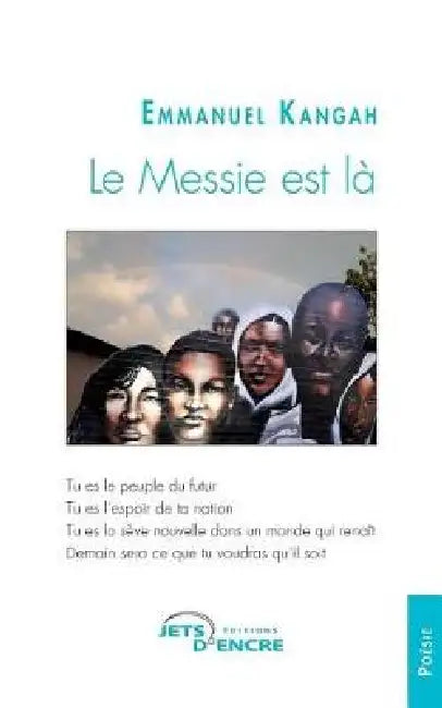 Le Messie est là by Emmanuel Kangah