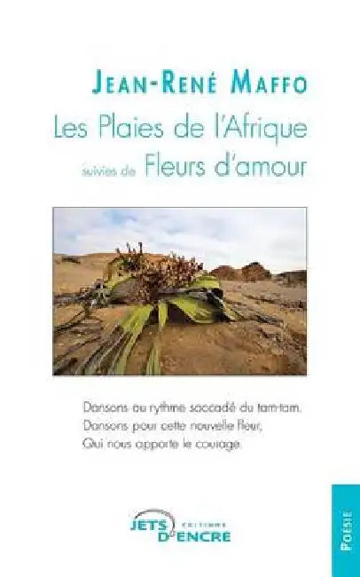 Les Plaies de l'Afrique suivies de Fleurs d'amour by Jean-René Maffo
