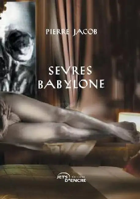 Sèvres-Babylone: Carnet de croquis XVI by Pierre Jacob
