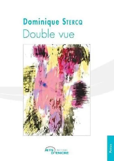 Double vue by Dominique Stercq
