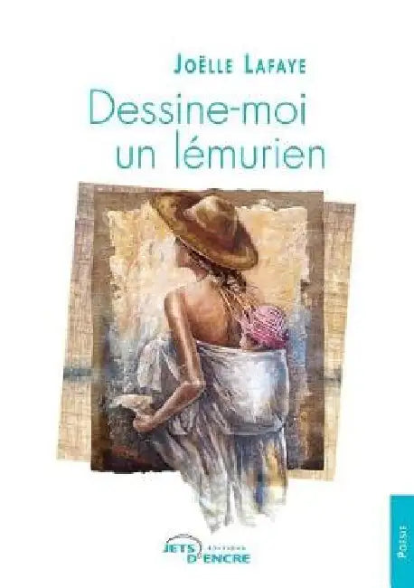 Dessine-moi un lémurien by Joëlle LaFaye