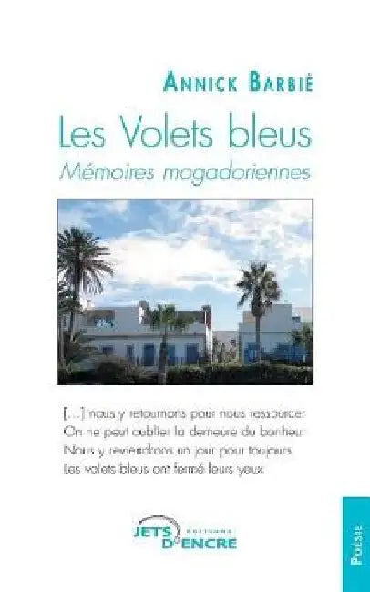 Les Volets bleus by Annick Barbié