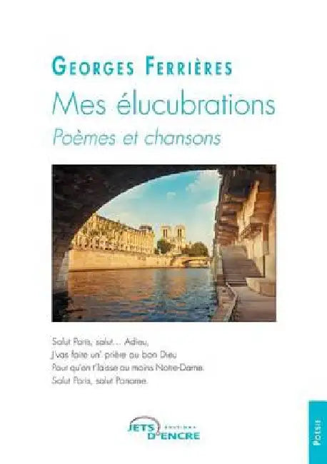 Mes élucubrations by Georges Ferrières