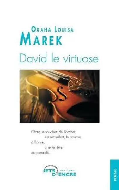 David le virtuose by Oxana Louisa Marek