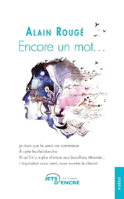 Encore un mot... by Alain Rougé