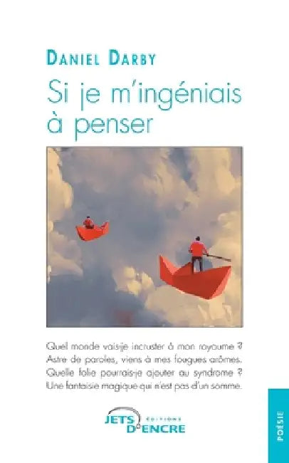 Si je m'ingéniais à penser by Daniel Darby