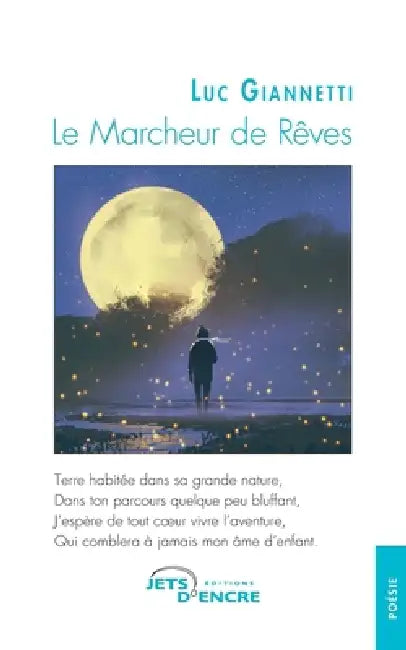 Le Marcheur de Rêves by Luc Giannetti