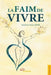 La Faim de vivre by Gaëlle Baudoin