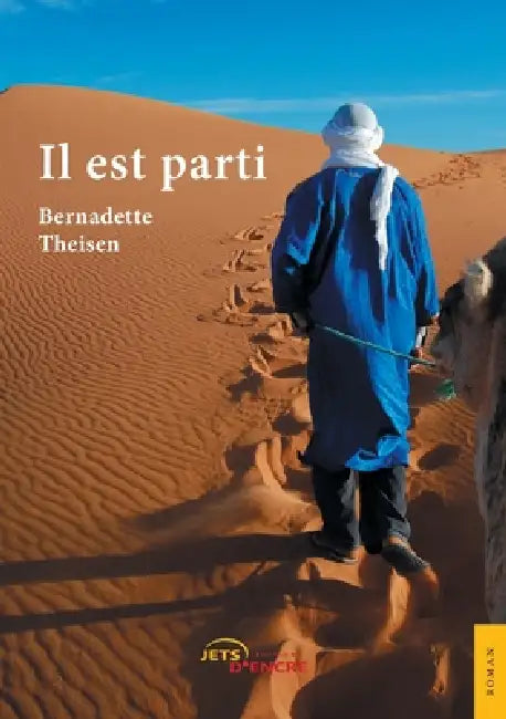Il est parti by Bernadette Theisen